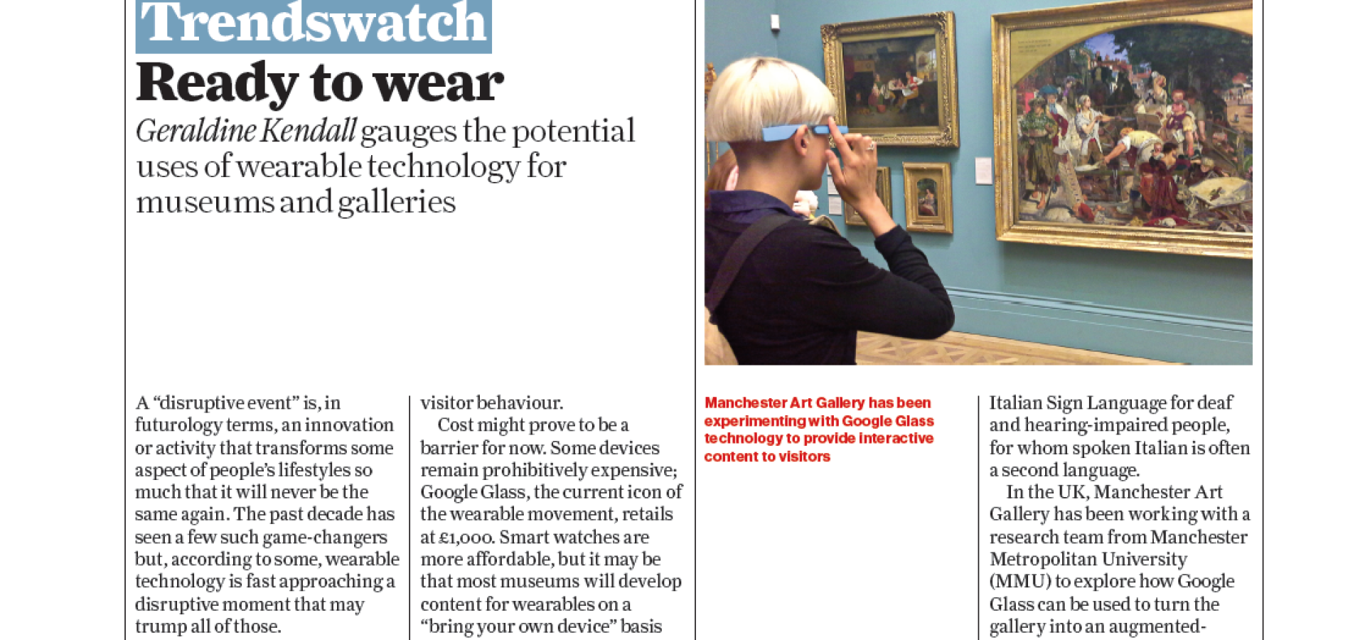 Augmented Reality for the Museum and Art Galleries - what will wearables do?